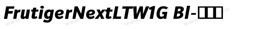 FrutigerNextLTW1G Bl字体转换